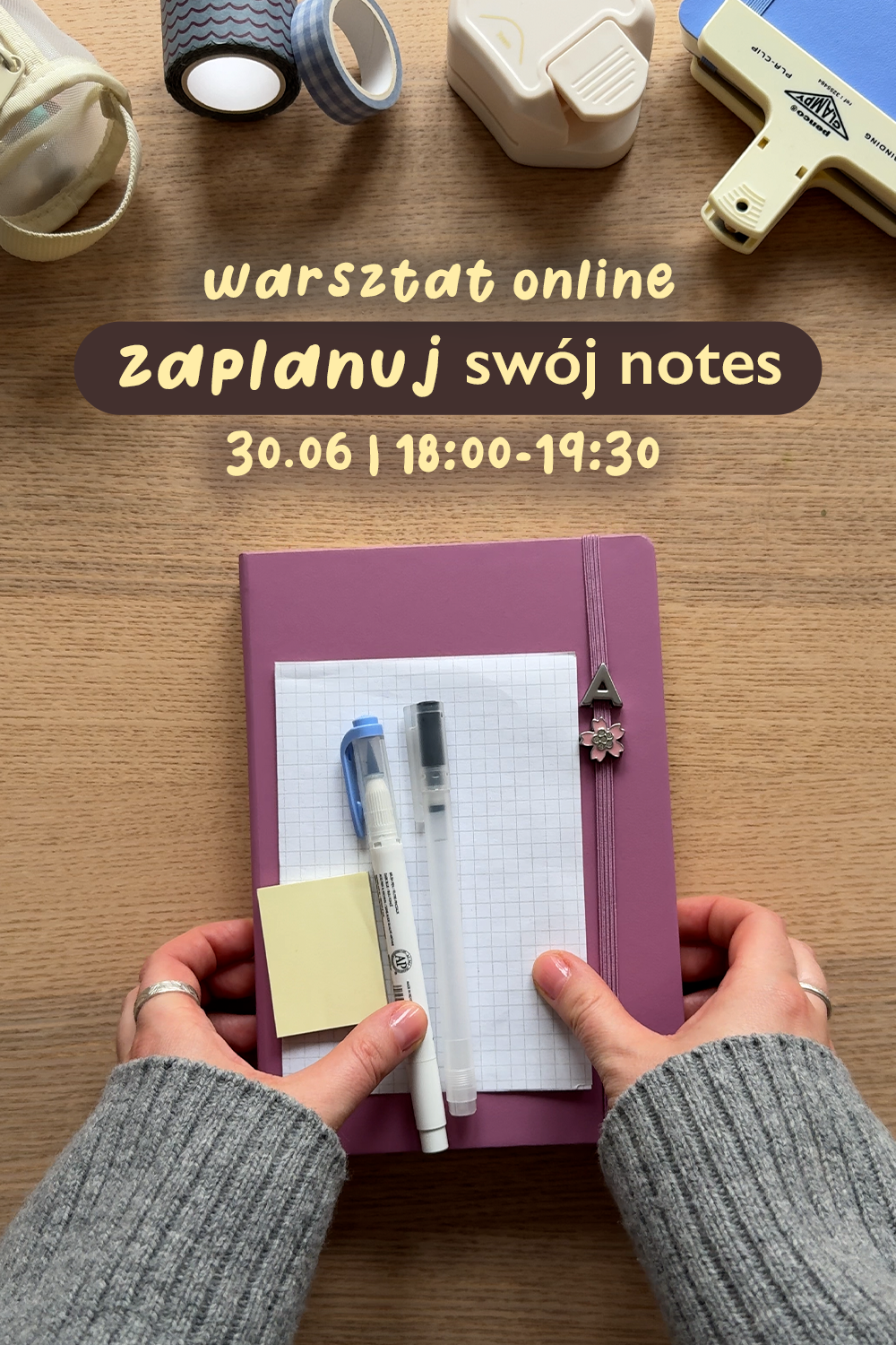 Warsztat online: Zaplanuj swój notes (tak, żeby w końcu go prowadzić)